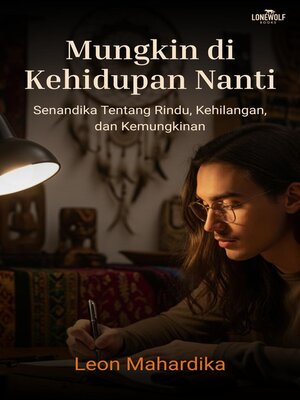 cover image of Mungkin di Kehidupan Nanti